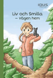 Liv och Smilla - vägen hem av Maria Redström Norrman